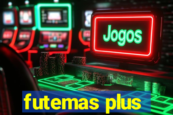 futemas plus